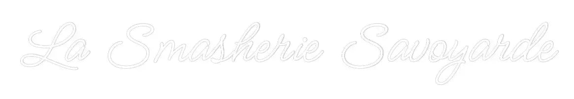 Custom Neon: La Smasherie Sa... - NEON DISCOUNT